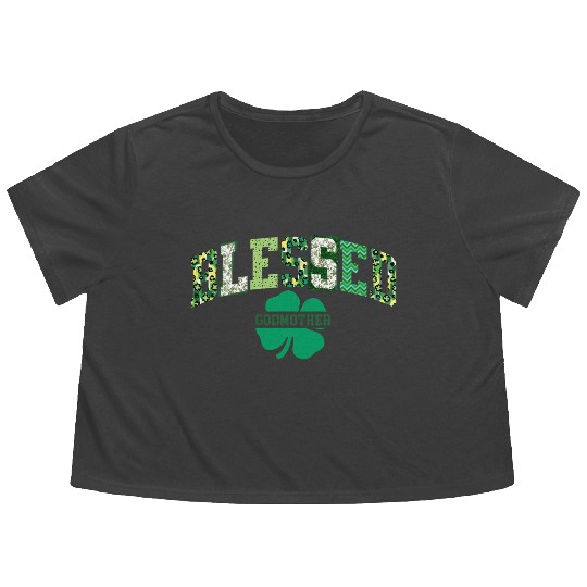 Blessed Godmother St Patricks Day Spring and Summe Flowy Cropped Tees