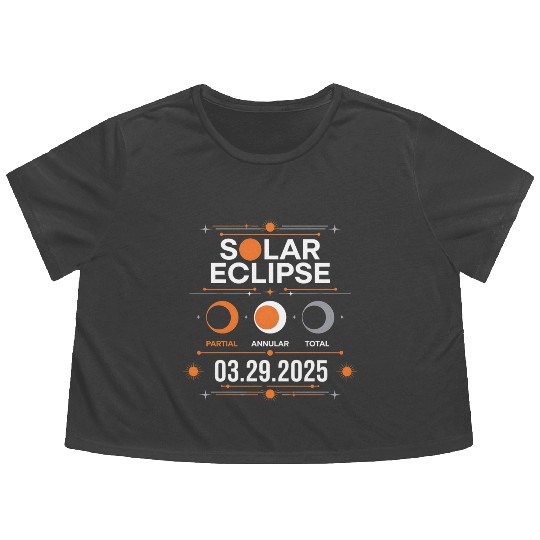 Solar Eclipse 2025 - Solar Eclipse 03-29-2025 Flowy Cropped Tees