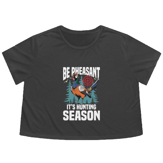 Pheasant Hunting for Hunters Flowy Cropped Tees