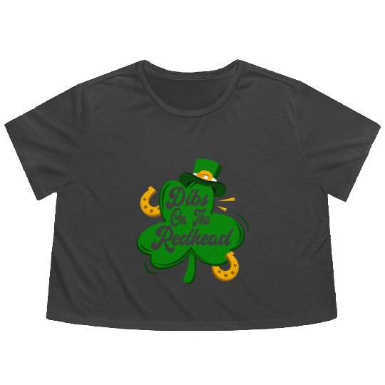Dibs On The Redhead Funny St Patricks Day Drinking Flowy Cropped Tees