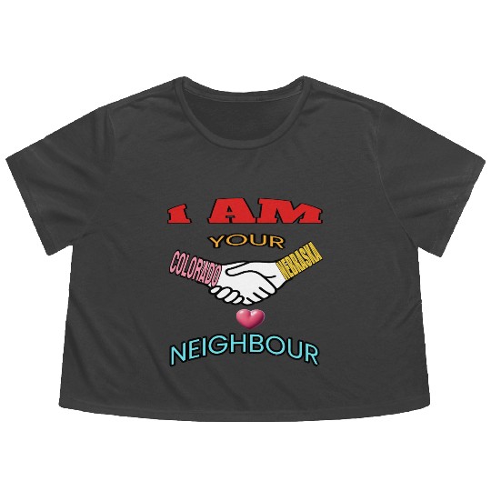 I AM YOUR NEIGHOUR COLORADO AND NEBRASKA Flowy Cropped Tees