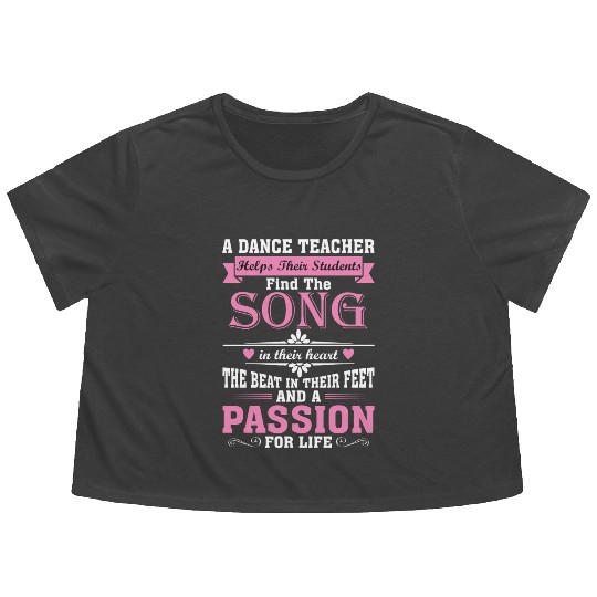 A Dance Teacher Helps Their Students Find The Song Flowy Cropped Tees