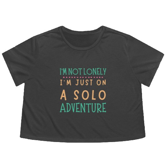 Solo Adventurer, Not Lonely - Funny Gift, Wanderlu Flowy Cropped Tees