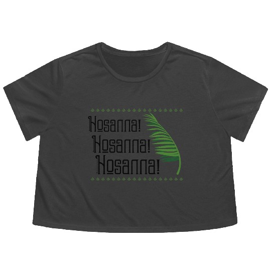 Hosanna - Black Text Flowy Cropped Tees