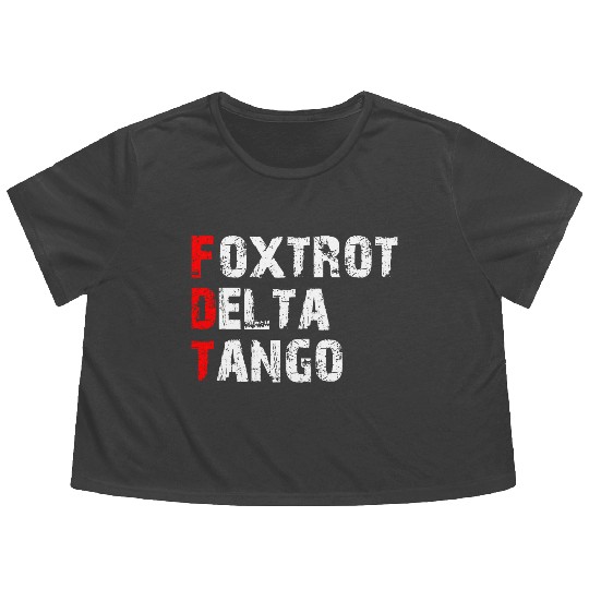 Foxtrots Delta Tangos Funny Foxtrots Delta Tangos Flowy Cropped Tees