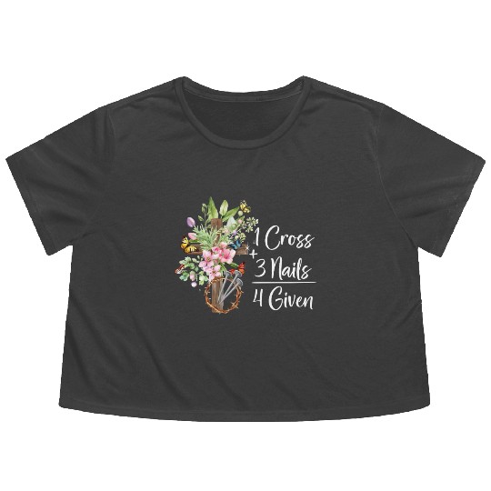 1 Cross 3 Nails 4 Given Christian He is Risen Flowy Cropped Tees