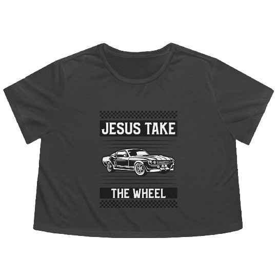 JESUS TAKE THE WHEEL Flowy Cropped Tees