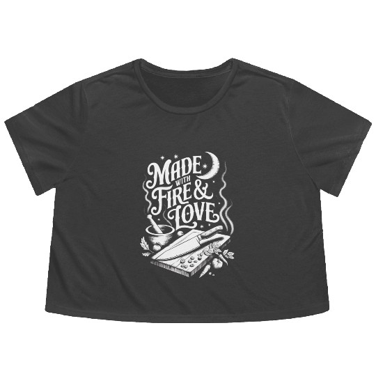 Made with Fire and Love Cooking Flowy Cropped Tees