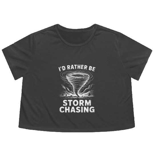 I'd Rather Be Storm Chaser Meteorology Storm Flowy Cropped Tees