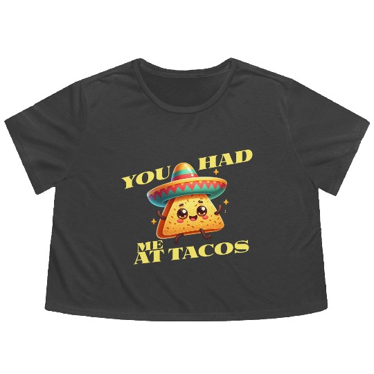 Cinco De Mayo - You Had Me At Tacos Flowy Cropped Tees