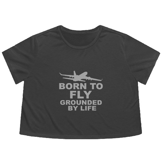 Born to Fly – Grounded by Life Flowy Cropped Tees