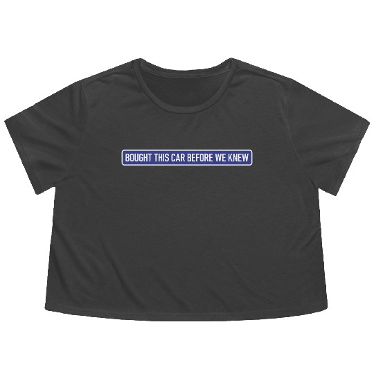 Bought it - Anti Elon Musk bumper Funny saying Flowy Cropped Tees