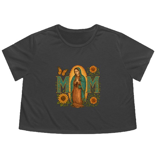 Mexican Mom Mexican Heritage Virgen De Guadalupe Flowy Cropped Tees