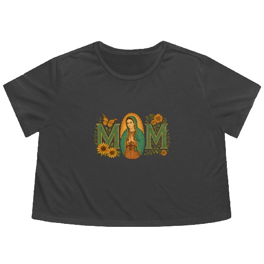 Mexican Mom Mexican Heritage Virgen De Guadalupe Flowy Cropped Tees