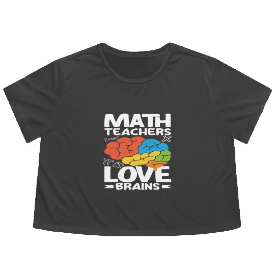 Math Teacher Love Brains Colorful Flowy Cropped Tees