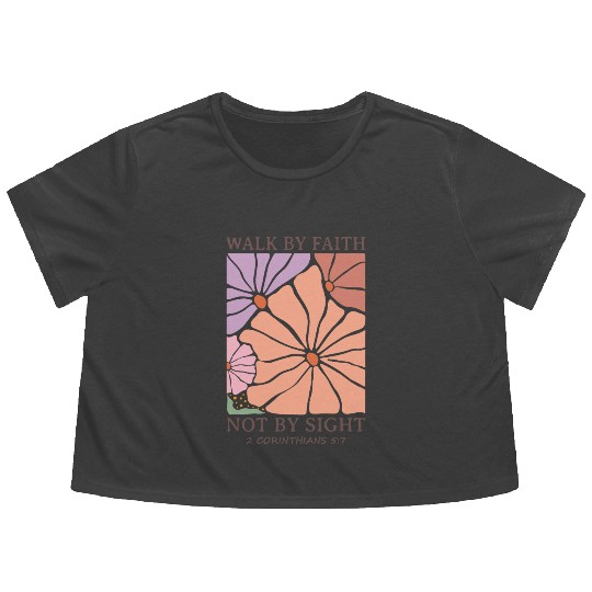 Christian Walk by faith not by sight Flowy Cropped Tees