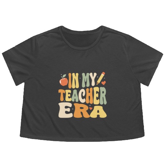 In My Teacher Era, Teacher Appreciation Gift Flowy Cropped Tees
