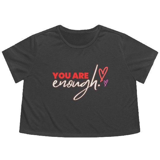 you are enough transparent Flowy Cropped Tees
