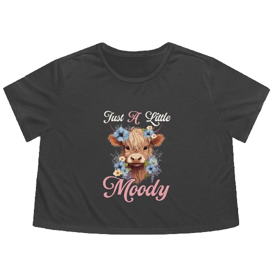 Highland Cow Just A Little Moody Funny Farm Farmer Flowy Cropped Tees
