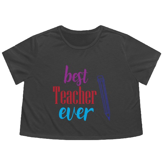 Best Teacher Ever Pencil Gift Flowy Cropped Tees