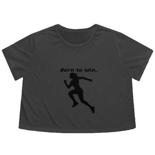 Empowering Born to Win Text Design Flowy Cropped Tees