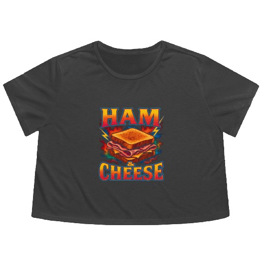 Ham And Cheese Sandwich Favorite Food Weird 90s Flowy Cropped Tees