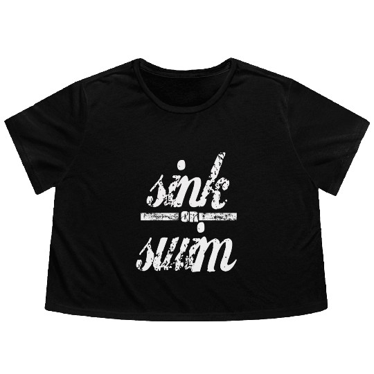 Sink or swim Vintage Feel Flowy Cropped Tees