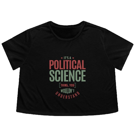 Political Science Thing Flowy Cropped Tees