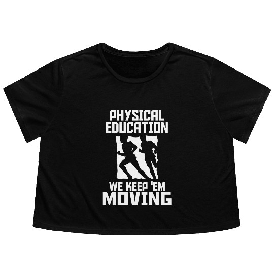 PHYSICAL EDUCATION - PHYSICAL EDUCATION WE KEEP Flowy Cropped Tees