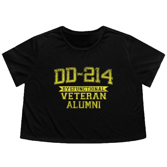 DD-214 DYSFUNCTIONAL VETERAN ALUMNI Flowy Cropped Tees