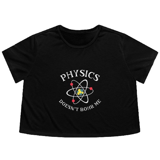 Funny Physics Nerd Science Geek Quantum Physics Flowy Cropped Tees
