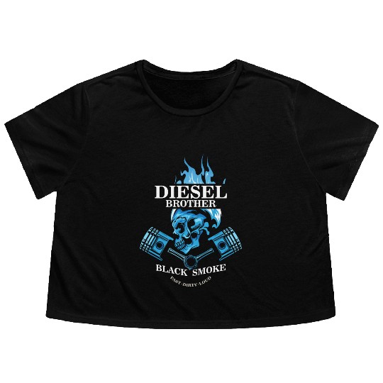 Diesel Brother Black Smoke, Fast Dirty Loud Flowy Cropped Tees