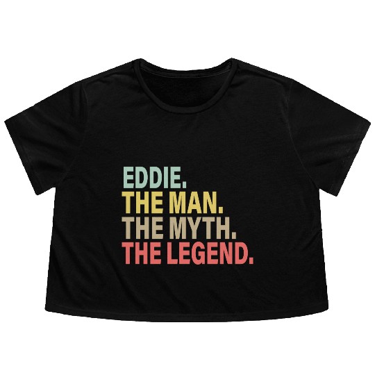 Eddie The Man The Myth The Legend Flowy Cropped Tees