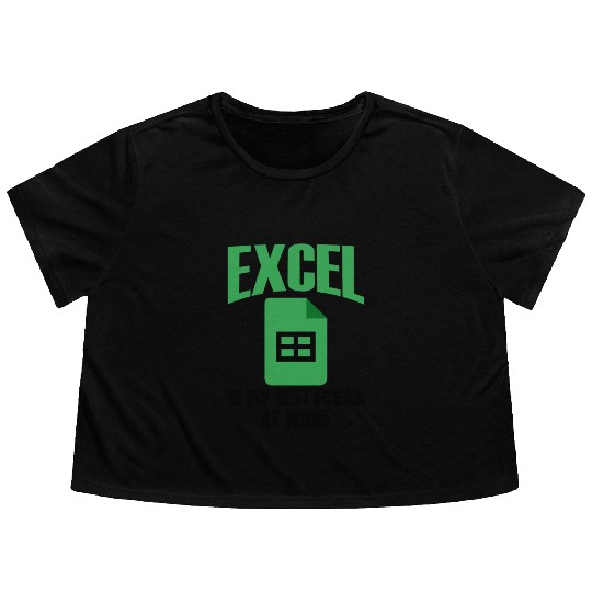 Excel Best Friend At Work Spreadsheet Accountant Flowy Cropped Tees
