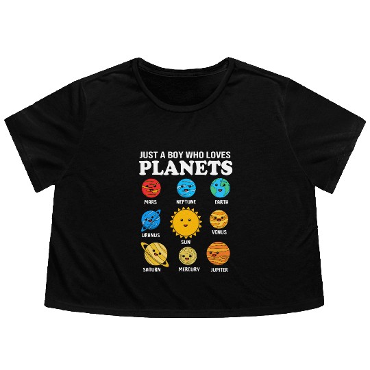 Solar System Science Just A Boy Who Loves Planets Flowy Cropped Tees