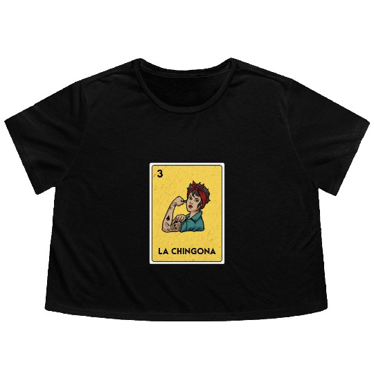 La Chingona Mexican Lottery Bingo Game Card Player Flowy Cropped Tees