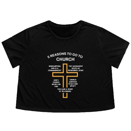 5 Reasons to go to church Flowy Cropped Tees