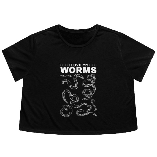 Worms Farmer Compost Worms Worm Farm I Love My Flowy Cropped Tees