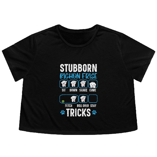 Stubborn Bichon Frise Tricks Bichon Frise Owner Flowy Cropped Tees