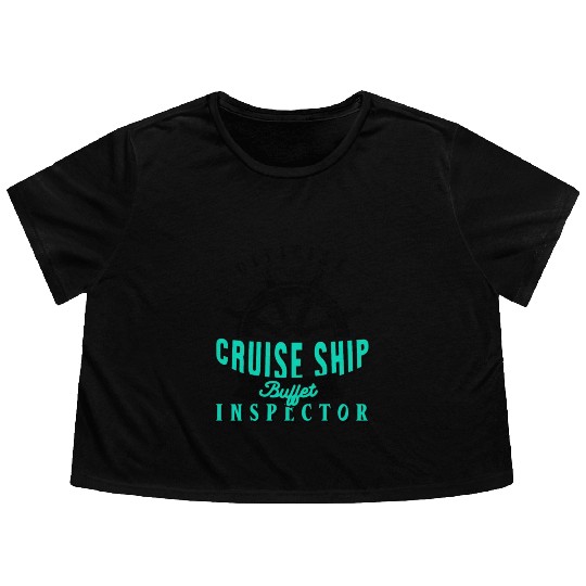 Funny Cruise Ship Buffet Inspector Partners Flowy Cropped Tees