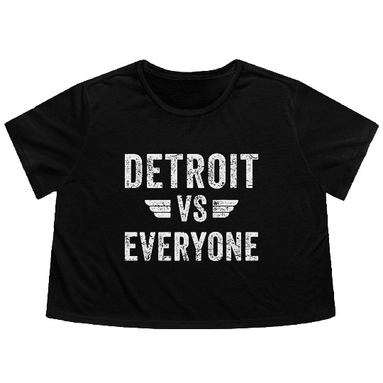 Detroit Vs Everyone Funny Michigan Flowy Cropped Tees