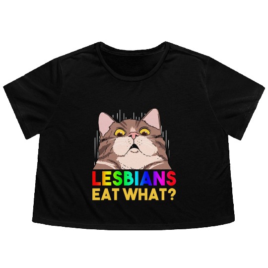Lesbians Eat What For Lesbian Flowy Cropped Tees