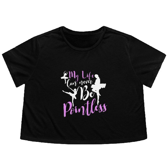 Ballet Ballerina Dance Dancer Dancing Ballet Gift Flowy Cropped Tees