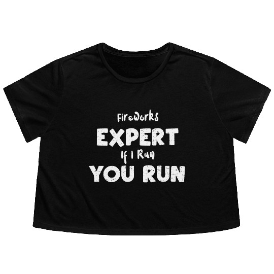 Fireworks Expert If I Run You Run Flowy Cropped Tees
