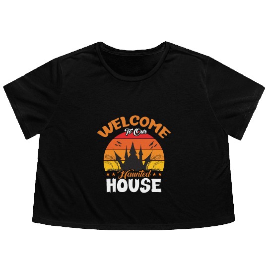 Welcome To Our Haunted House Flowy Cropped Tees