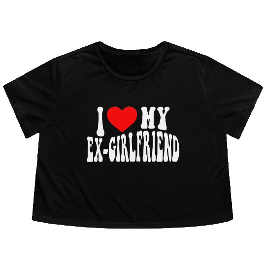 I Love My Ex Girlfriend stroke Flowy Cropped Tees