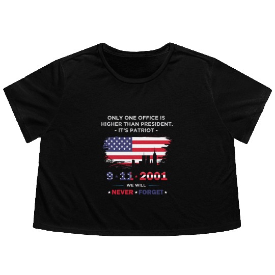 We will never forget the Patriot Day 911 Flowy Cropped Tees