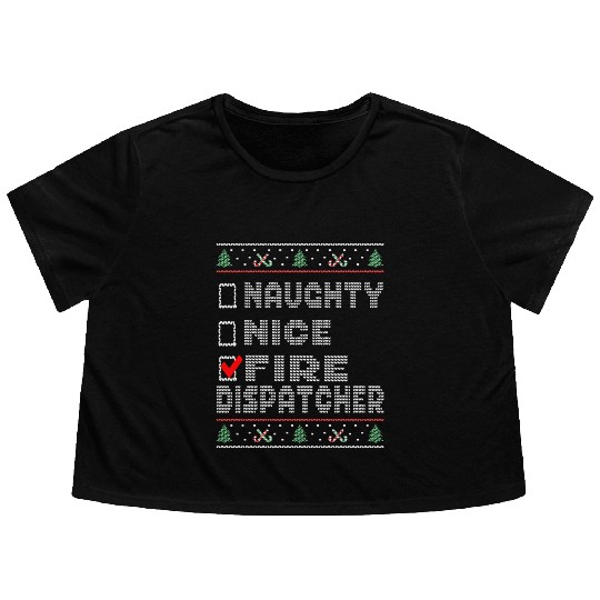 Naughty Nice Fire Dispatcher, Matching Christmas Flowy Cropped Tees