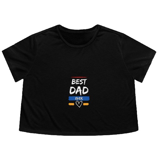 BEST DAD EVER Flowy Cropped Tees