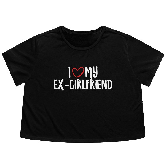 I Love My Ex-Girlfriend Flowy Cropped Tees